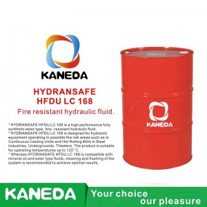 KANEDA HYDRANSAFE HFDU LC 168 Tűzálló hidraulikafolyadék.