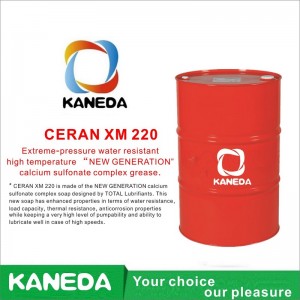 KANEDA CERAN XM 220 extrém nyomású vízálló magas hőmérsékletű, „NEW GENERATION” kalcium-szulfonát komplex zsír.